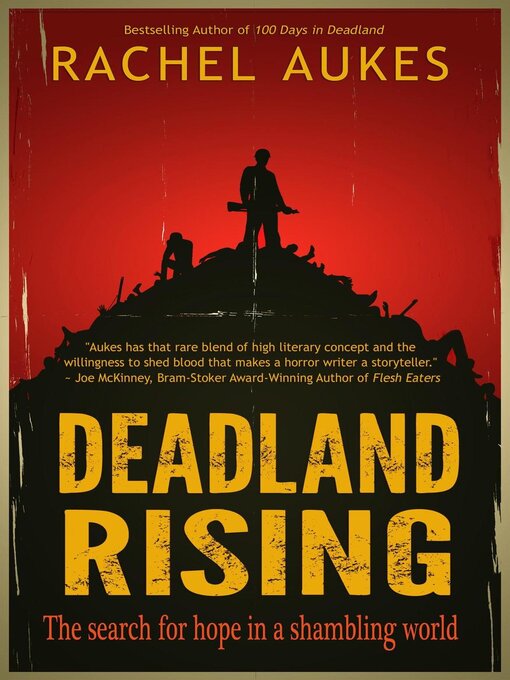 Title details for Deadland Rising by Rachel Aukes - Available